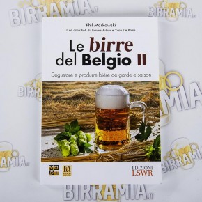 Le Birre del Belgio II - Degustare e produrre bière de...