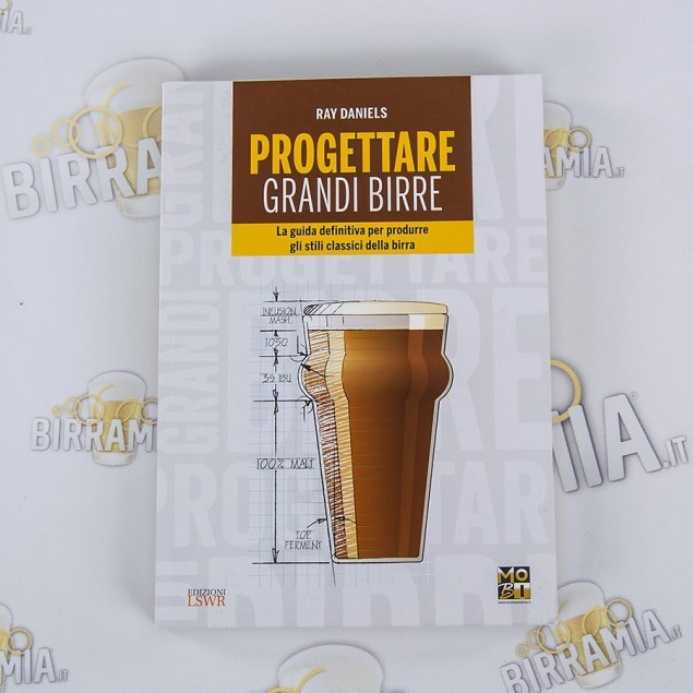 Progettare grandi birre - dall'originale di Ray Daniels